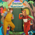 Spectacol pentru copii Doctor Martinel