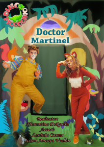Spectacol pentru copii Doctor Martinel