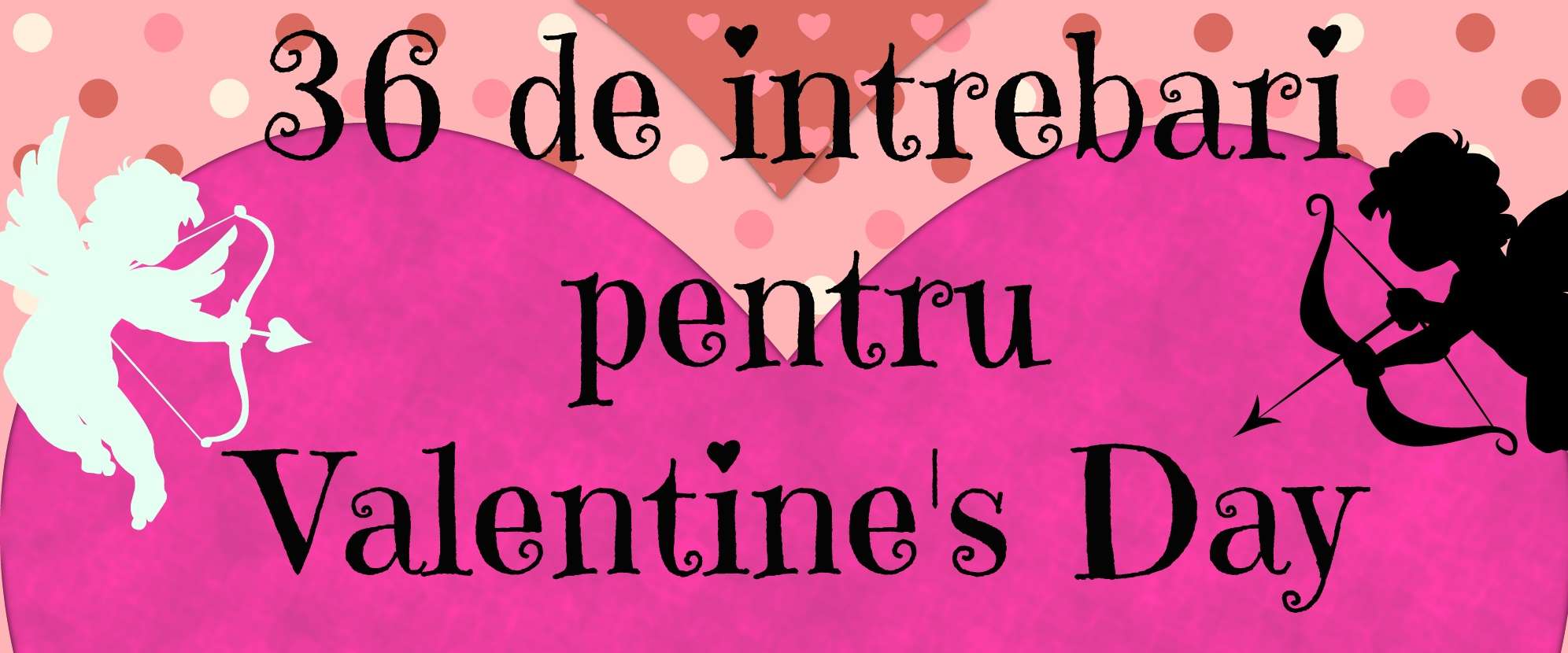 36 de intrebari pentru Valentine's Day. VIDEO - GOKID!