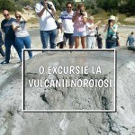 excursie de o zi în familie la Vulcanii Noroioşi