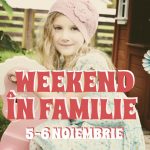 Weekend în Familie 5-6 Noiembrie