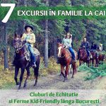 7 Excursii în Familie la Cai. Cluburi de Echitaţie şi Ferme Kid-Friendly lângă Bucureşti
