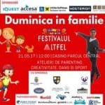 Festivalul Altfel 2017 - Duminica în Familie