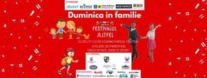 Festivalul Altfel 2017 - Duminica în Familie