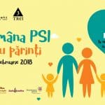 Saptamana PSI pentru parinti 2018