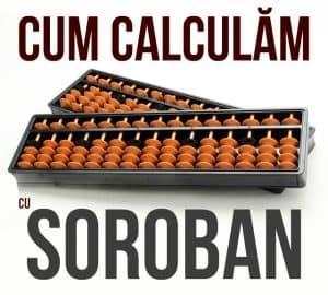 Cum calculam cu Soroban abac japonez