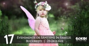 17 Evenimente de Sanziene Familie Recomandari GOKID Bucuresti 23-24 Iunie