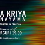 Yoga Kriya Pranayama: Reconectare la Energia Vitala