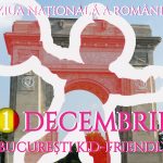 1 decembrie kid-friendly bucuresti ziua nationala a romaniei gokid