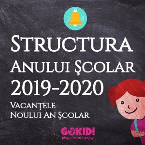 Structura Anului scolar 2019-2020 Vacantele Noului An scolar gokid