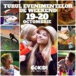 Turul Kid-Friendly al Evenimentelor de Weekend 19-20 Octombrie Bucuresti gokid