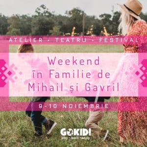Weekend in Familie de Mihail si Gavril gokid