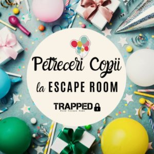 Petrecere memorabila inedita la Trapped Escape Room afis gokid