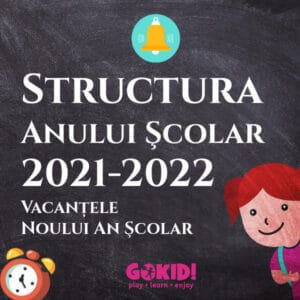 Structura an scolar 2021-2022