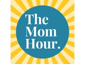 the mom hour podcast
