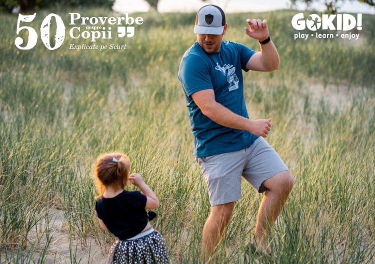 tata si fiica danseaza Proverbe despre Copii Explicate pe Scurt