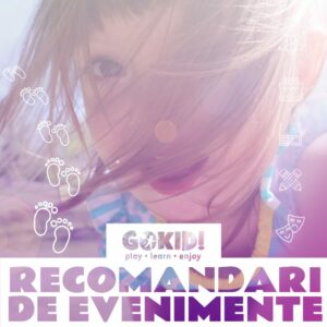 RECOMANDARI EVENIMENTE GOKID