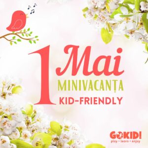 1 mai evenimente copii minivacanta