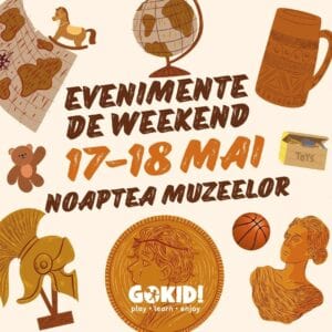 evenimente copii 17-18 mai