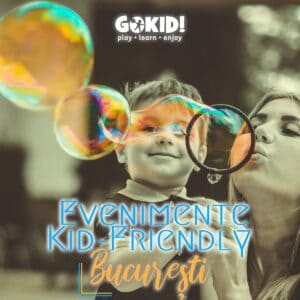 evenimente kid friendly bucuresti