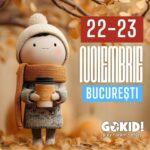 lista EVENIMENTE COPII 22-23 NOIEMBRIE BUCURESTI gokid