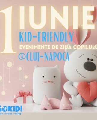 1 IUNIE EVENIMENTE COPII CLUJ-NAPOCA