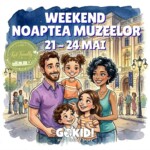 IAȘI: Weekend de Noaptea Muzeelor — Ce facem cu cei mici în 21-24 mai ꪆৎ