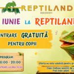 Copiii au acces gratuit la Reptiland pe 1 Iunie 2026