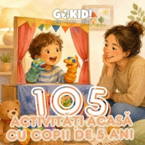 activitati copii 5 ani acasa gokid